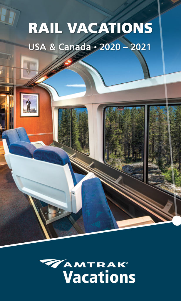 2020-2021 Brochure Rail Vacations for US & Canada 2020-2021 Brochure Rail Vacations for US & Canada